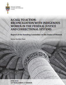 Photo de la couverture d'un rapport parlementaire intitulé, Un appel à l'action : la réconciliation avec les femmes autochtones dans les systèmes judiciaire et correctionnel fédéraux (juin 2018).