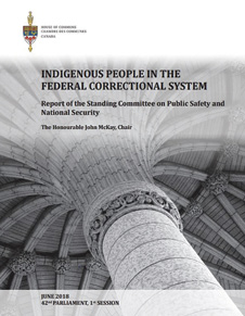 Photo de la couverture d'un rapport parlementaire intitulé, Les personnes autochtones dans le système correctionnel fédéral (juin 2018).